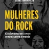 “Mulheres do Rock” Laura Gramuglia