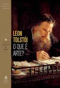 “O Que é Arte ?” Leon Tolstói