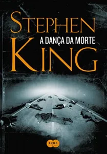 “A dança da morte” Stephen King