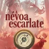 “A névoa escarlate – Mapmakers – vol. 3” S.E. Grove