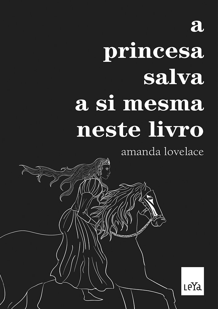 “A princesa salva a si mesma neste livro” Amanda Lovelace