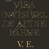 “A vida invisível de Addie LaRue” V. E. Schwab