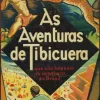 “As Aventuras de Tibicuera” Erico Verissimo