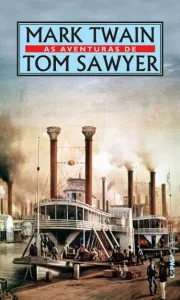 “As Aventuras de Tom Sawyer” Mark Twain