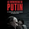 “As Entrevistas de Putin” Oliver Stone