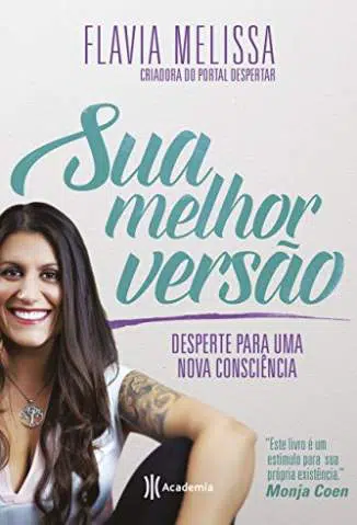 “Sua Melhor Versão” Flavia Melissa