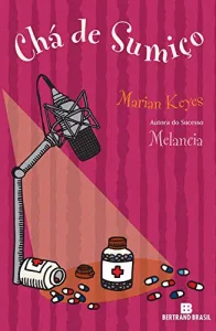 “Chá de sumiço” Marian Keyes