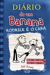 “Diário de um Banana 2: Rodrick é o cara” Jeff Kinney