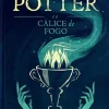 “Harry Potter e o Cálice de Fogo” J.K. Rowling