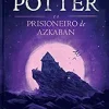 “Harry Potter e o prisioneiro de Azkaban” J.K. Rowling