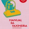“Manual da Faxineira” Lucia Berlin