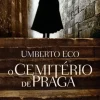 “O Cemitério de Praga” Umberto Eco