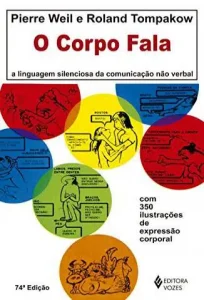 “O Corpo Fala” Pierre Weil