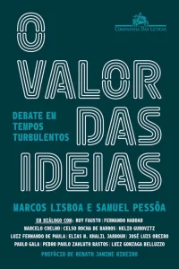 “O Valor das Ideias” Marcos Lisboa