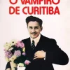 “O Vampiro de Curitiba” Dalton Trevisan