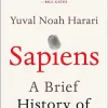 “Sapiens: A Brief History of Humankind” Yuval Noah Harari