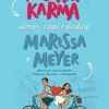 “Instant karma: Amor, caos e destino” Marissa Meyer