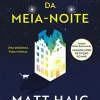 “A Biblioteca da Meia-Noite” Matt Haig