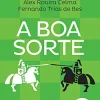 “A boa sorte” Álex Rovira Celma