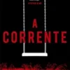 “A corrente” Adrian McKinty