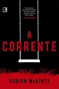“A corrente” Adrian McKinty