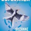 “A esperança (Jogos Vorazes 3)” Suzanne Collins