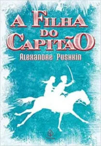 “A filha do capitão” Alexandre Pushkin