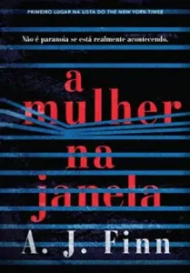 “A mulher na janela” A. J. Finn