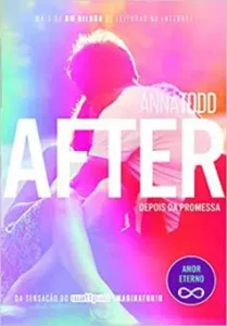 “After – Depois da Promessa” Anna Todd