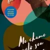 “Me Chame Pelo Seu Nome” André Aciman