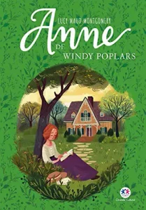 “Anne de Windy Poplars (Anne de Green Gables Livro 4)” Lucy Maud Montgomery