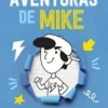 “As aventuras de Mike” Gabriel Dearo, Manu Digilio