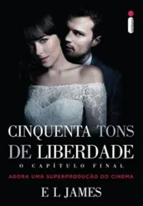 “Cinquenta tons de liberdade (Livro 3)” E.L James