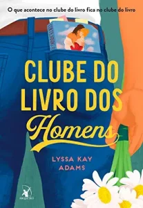 “Clube do livro dos homens” Lyssa Kay Adams