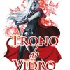 “Coroa da meia-noite – Trono de vidro – vol. 2” Sarah J. Maas