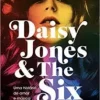 “Daisy Jones and The Six: Uma história de amor e música” Taylor Jenkins Reid