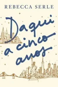 “Daqui a cinco anos” Rebecca Serle