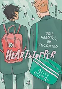 “Heartstopper: Dois garotos, um encontro (vol. 1)” Alice Oseman