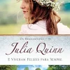 “E Viveram Felizes para Sempre (Os Bridgertons Livro 9)” Julia Quinn