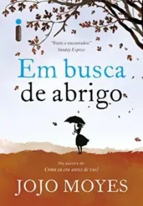 “Em busca de abrigo” Jojo Moyes