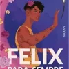 “Felix para sempre – edição especial” Kacen Callender