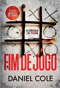 “Fim de jogo: O círculo se fecha” Daniel Cole