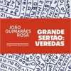“Grande sertão: veredas ” João Guimarães Rosa