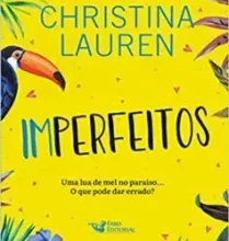 “Imperfeitos” Christina Lauren