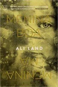 “Menina boa menina má” Ali Land