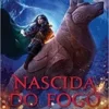 “Nascida do fogo: A Floresta Congelada” Aisling Fowler