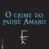 “O Crime do Padre Amaro” Eça de Queiroz