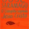 “O Evangelho segundo Jesus Cristo” José Saramago