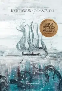 “O Pescador” John Langan