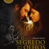 “O Segredo Dos Seus Olhos” Eduardo Sacheri